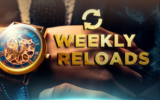 Weekly Reloads